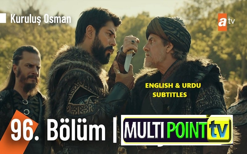 Watch Kurulus Osman Episode 96 (Season 3 Episode 32) English & Urdu Subtitles Free