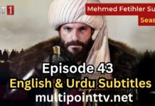 Mehmed Fetihler Sultani Episode 43