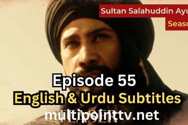 Selahaddin Eyyubi Episode 55