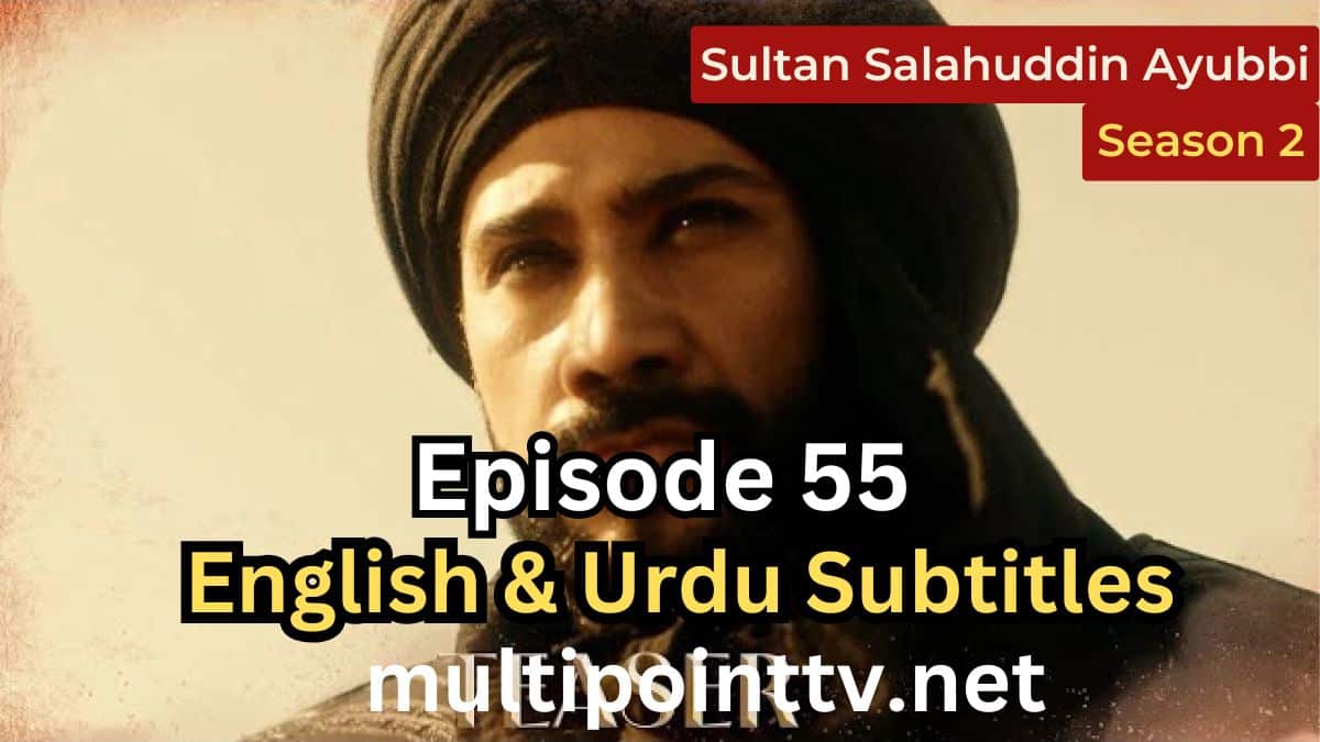 Selahaddin Eyyubi Episode 55